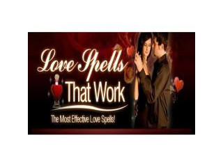 EASY AND EFFECTIVE LOVE SPELL +27734009912